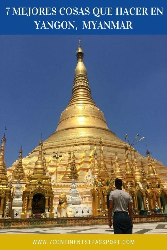 Las 7 Mejores Cosas que Ver en Yangon, Myanmar 2