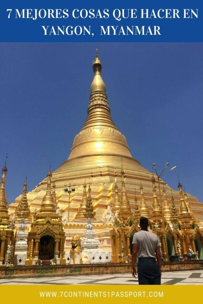 Las 7 Mejores Cosas que Ver en Yangon, Myanmar 2