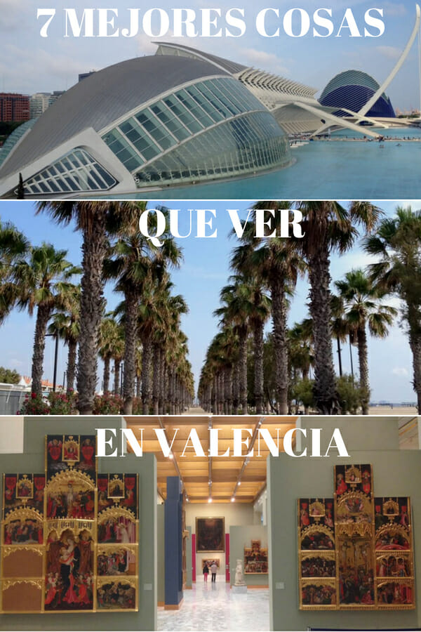 Las 7 Mejores Cosas que Ver en Valencia, España 1