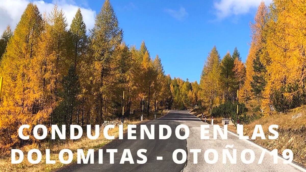 Conduciendo en las Dolomitas, Otoño 2019