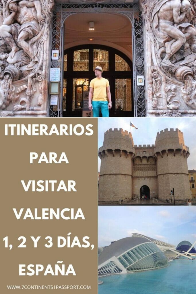 Itinerarios para 1, 2 y 3 días en Valencia, España 3