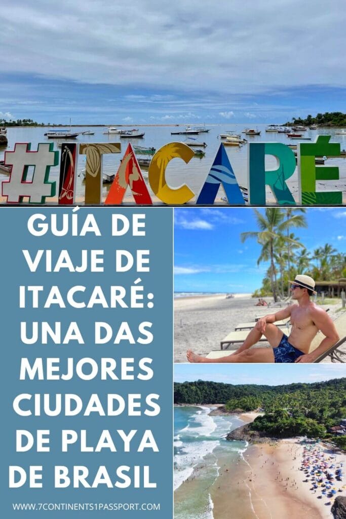 Itacaré, Brasil, Guía de Viaje: Cómo llegar, Qué Hacer, Dónde Alojarse y Comer 3