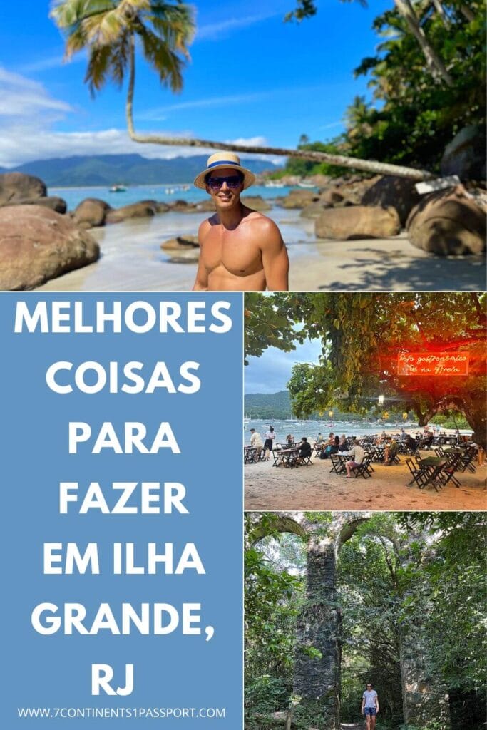 Ilha Grande: O que Fazer, Como Chegar, Passeios & Dicas 3