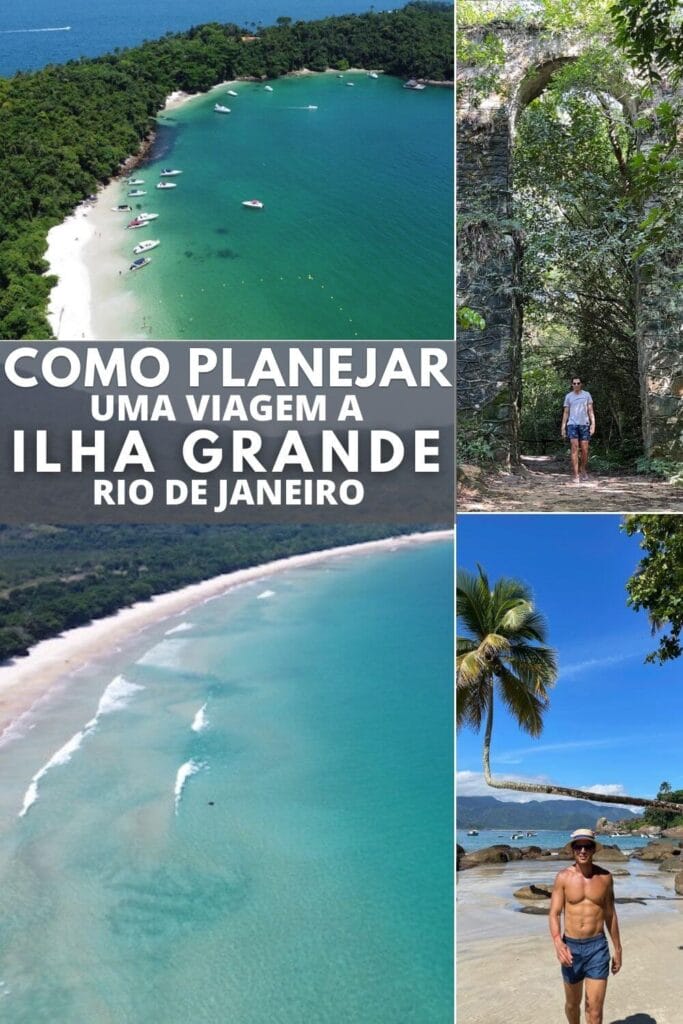 Ilha Grande: O que Fazer, Como Chegar, Passeios & Dicas 4